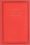 Collectifs - Tableau de la littérature française - Tome 3, De Madame de Staël à Rimbaud.