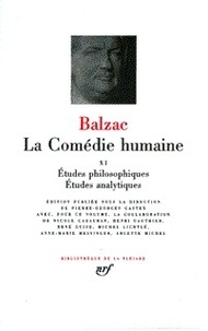 Honoré de Balzac - La Comédie humaine Tome 11 : Etudes philosophiques. Etudes analytiques.