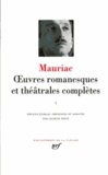 François Mauriac - Oeuvres romanesques et théâtrales complètes - Tome 1, L'enfant chargé de chaînes.