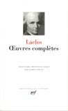 Pierre-Ambroise-François Choderlos de Laclos - Laclos. - Oeuvres complètes.