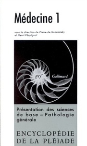  Collectifs - Medecine. Tome 1, Presentation Des Sciences De Base, Pathologie Generale.