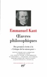 Emmanuel Kant - Oeuvres philosophiques / Emmanuel Kant Tome 2 - Des "Prolégomènes" aux écrits de 1791.