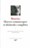 François Mauriac - Oeuvres romanesques et théâtrales complètes - Tome 4, Les Mal-aimés ; Passage du Malin ; Le Feu sur la terre ; Le Sagouin....