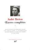 André Breton - Oeuvres Completes. Tome 1.