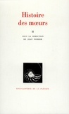Jean Poirier - Histoire des moeurs Tome 2 : Modes et modèles.