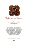 Christiane Marchello-Nizia - Tristan et Yseut - Les premières versions européennes.