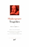William Shakespeare - Tragédies - Tome 1.