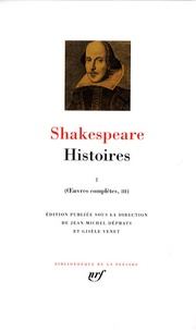 William Shakespeare - Oeuvres complètes - Volume 3, Histoires Tome 1.