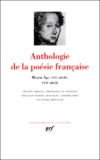 Daniel Ménager et Jean-Pierre Chauveau - Anthologie de la poésie française. - Tome 1, Moyen Age, XVIe siècle, XVIIe siècle.