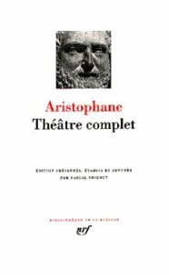  Aristophane - Théâtre complet.