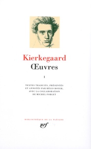 Sören Kierkegaard - Oeuvres - Tome 1.