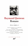 Raymond Queneau - Oeuvres complètes. - Tome 2, Romans 1.