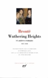 Anne Brontë et Charlotte Brontë - Wuthering Heights et autres romans. - 1847-1848.