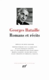 Georges Bataille - Romans et récits.
