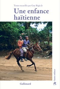 Guy Régis - Une enfance haïtienne.