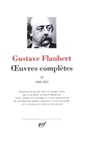 Gustave Flaubert - Oeuvres complètes - Tome 2, 1845-1851.
