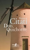 Pietro Citati - Don Quichotte.