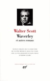 Walter Scott - Waverley et autres romans.