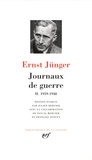 Ernst Jünger - Journaux de guerre - Tome 2, 1939-1948.