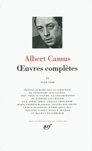 Albert Camus - Oeuvres complètes - Tome 2, 1944-1948.