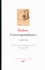 Honoré de Balzac - Correspondance - Tome 1, 1809-1835.
