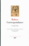 Honoré de Balzac - Correspondance - Tome 2, 1836-1841.