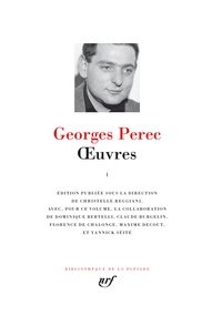 Georges Perec - Oeuvres - Tome 1.