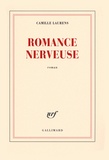 Camille Laurens - Romance nerveuse.