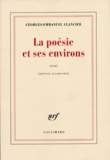 Georges-Emmanuel Clancier - La poésie et ses environs.