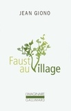 Jean Giono - Faust au village.