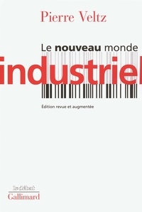 Pierre Veltz - Le nouveau monde industriel.