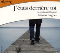 Nicolas Fargues - J'étais derrière toi. 4 CD audio