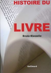 Bruno Blasselle - Histoire du livre.