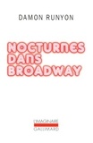 Damon Runyon - Nocturnes dans Broadway.
