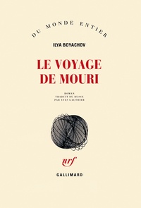 Ilya Boyachov - Le voyage de Mouri.