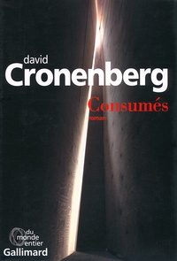 David Cronenberg - Consumés.