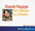 Claude Hagège - De l'hébreu au chinois.