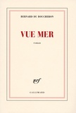 Bernard Du Boucheron - Vue mer.