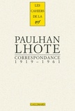 André Lhote et Jean Paulhan - Correspondance 1919-1961.