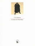 Gilbert-Keith Chesterton - Le meurtre des Piliers Blancs - Et autre textes.