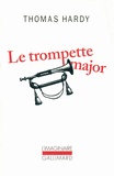 Thomas Hardy - Le trompette major.