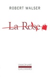 Robert Walser - La Rose.