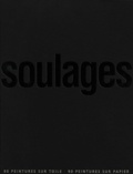 Pierre Encrevé - Soulages - 90 peintures sur papier, 90 peintures sur toile.