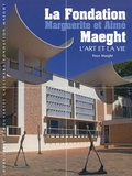 Yoyo Maeght - La Fondation Marguerite et Aimé Maeght - L'art et la vie.