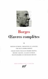 Jorge Luis Borges - Oeuvres complètes - Tome 2.