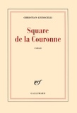 Christian Giudicelli - Square de la Couronne.