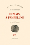 Jan van Mersbergen - Demain, à Pampelune.