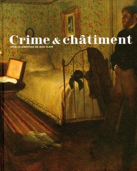 Jean Clair - Crime et châtiment.