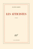 Eugène Green - Les atticistes.