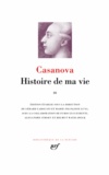 Giacomo Casanova - Histoire de ma vie - Tome 3.